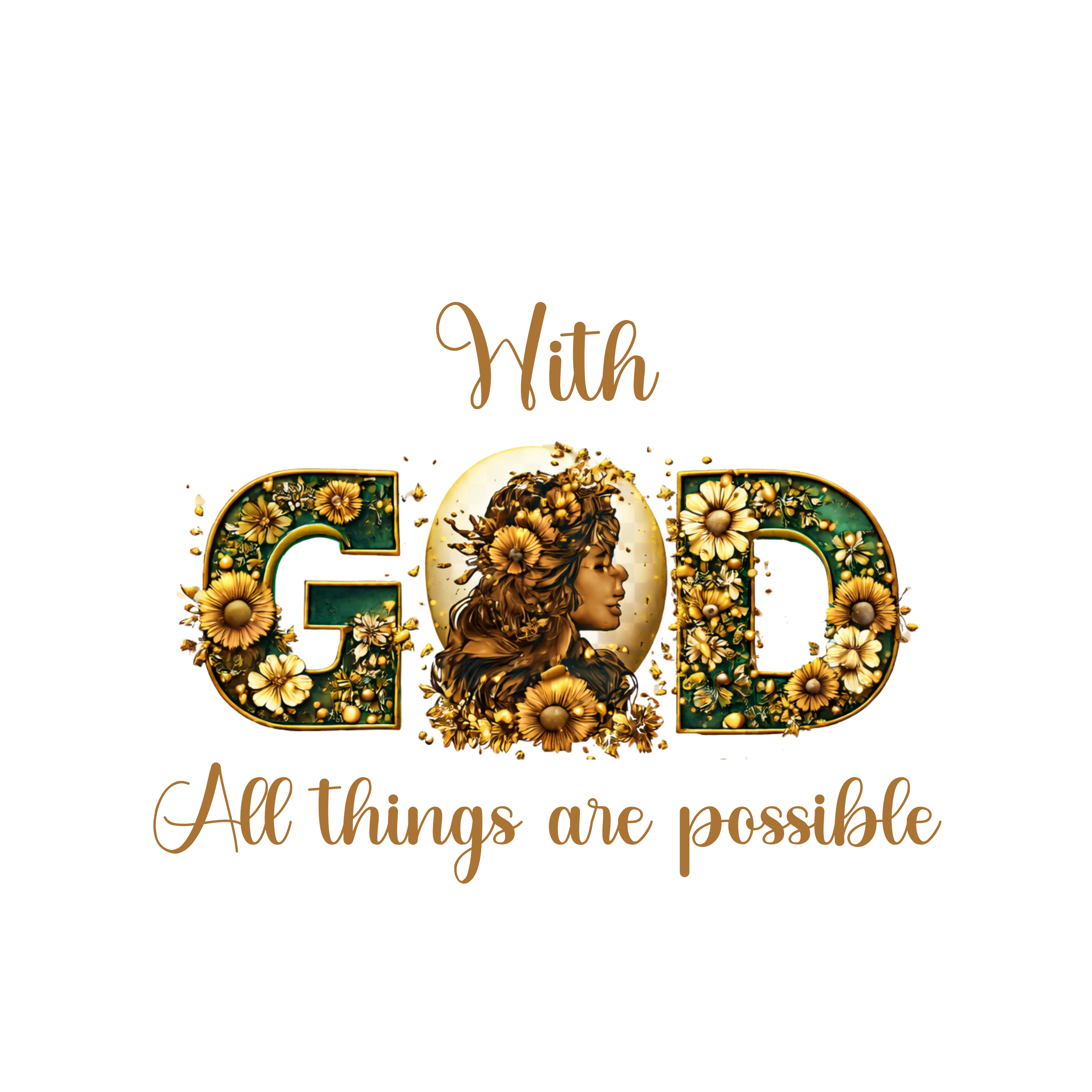 With God All Things Are Possible PNG | African American Woman Christian Floral Design | Instant Digital Download for DTF/Sublimation
